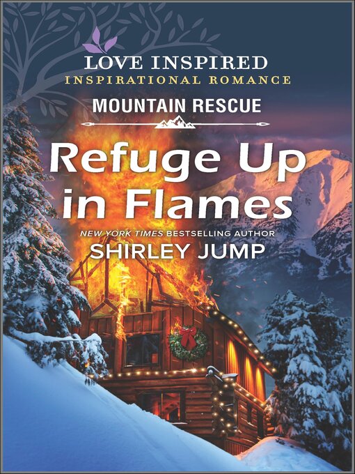 Title details for Refuge Up in Flames by Shirley Jump - Available